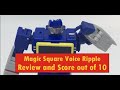 Magic Square Voice Ripple (Soundwave) Review