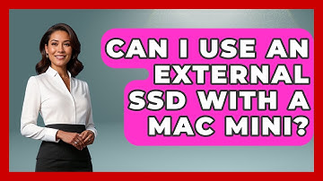 Can I Use An External SSD With A Mac Mini? - The Hardware Hub