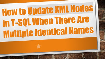How to Update XML Nodes in T-SQL When There Are Multiple Identical Names