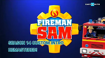 Fireman Sam Season 14 custom intro remasterd!