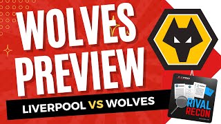 Rival Recon Podcast: Liverpool vs Wolves 2023/24 with Dave Azzopardi | LFC WWFC LIVWOL