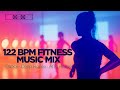 122 BPM Fitness Music Mix For Toning Step Dance Workouts 60 Min Session