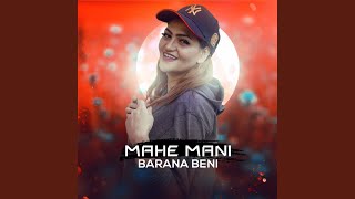 Mahe Mani - Barana Beni