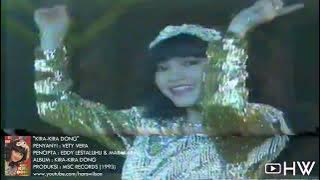 Vety Vera - Kira Kira Dong (1993) Aneka Ria Safari