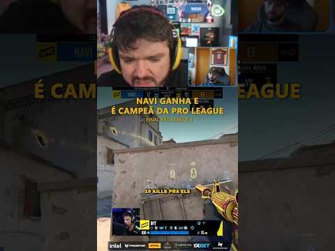 NAVI É CAMPEÃ DA PRO LEAGUE! NAVI x ETERNAL FIRE #cs #cs2 #viralvideo #gaming #shorts #gaules