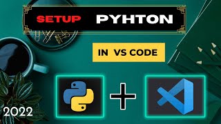 How to Run Python in Visual Studio Code in 2022 || @TechVineChannel