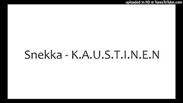 Snekka - K.A.U.S.T.I.N.E.N