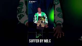 Suffer By Mr.c