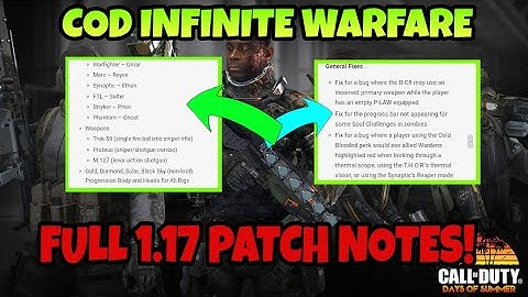 *NEW* COD INFINITE WARFARE FULL 1.17 PATCH NOTES! NEW WEAPONS AND MORE!