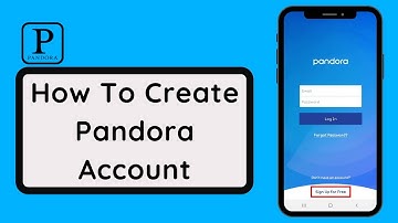 How To Create Pandora Account