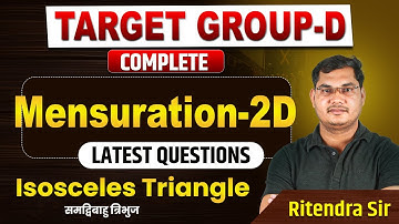 Mensuration 2D | Isosceles Triangle | समद्विबाहु त्रिभुज | RRB Group D 2025 Maths by Ritendra Sir