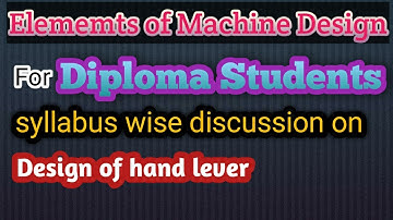 EMD Unit 02 Lecture 12 Design of Hand Lever  Problem