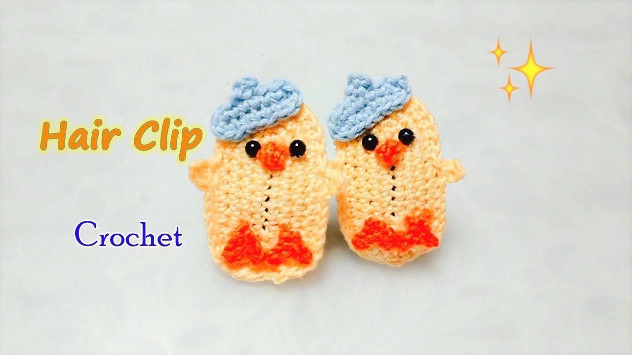 Crochet chick Hair Clip（Hair Pin）【easy】