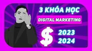 3 KHÓA HỌC GIÚP BẠN TRỞ THÀNH NGƯỜI KIẾM TIỀN ONLINE CHUYÊN NGHIỆP