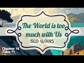First Year English | Chapter Ten | The World Is Too Much With Us | SLO Q A | Urdu | Engliopedia