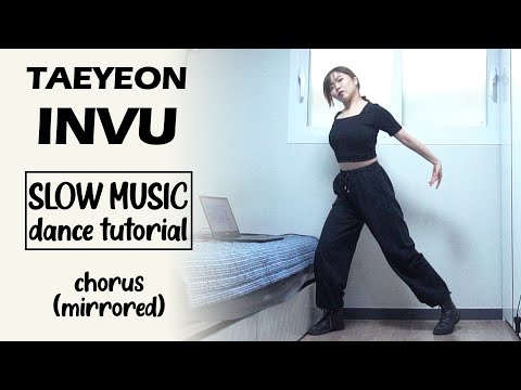 TAEYEON 태연 'INVU' Dance Tutorial | Mirrored + SLOW MUSIC