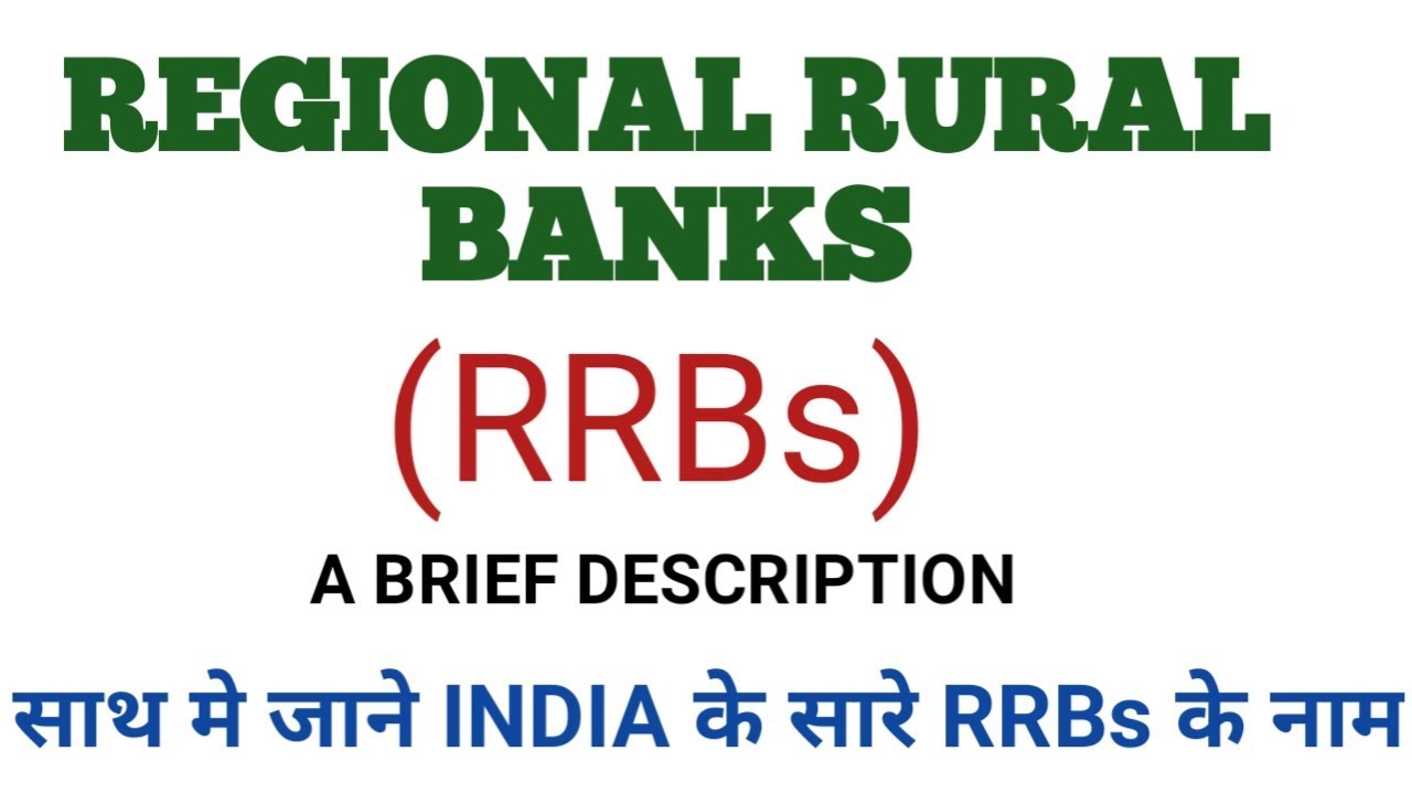REGIONAL RURAL BANKS (RRBs) - YouTube