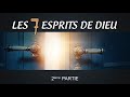 Les 7 esprits de dieu 2me partie   le sein du christ 