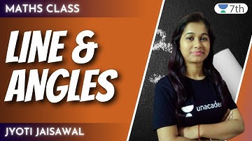 Line & Angles | Maths | Unacademy 7th | Jyoti Jaisawal