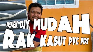 RAK KASUT PAIP PVC | PROJEK DIY MUDAH DAN SENANG DI HUJUNG MINGGU.