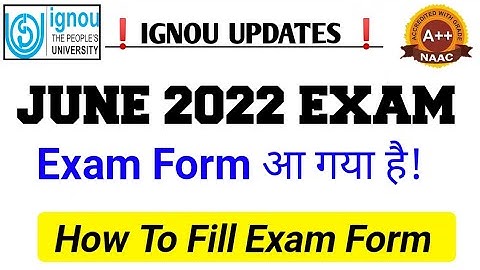 IGNOU June 2022 Exam Form Release | IGNOU ON-LINE EXAMINATION FORM FOR JUNE-2022 TEE- How to fill