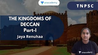 THE KINGDOMS OF DECCAN | PART-I | HISTORY | TNPSC EXAMS