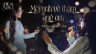 PHƯƠNG MỸ CHI - Mời Anh Về Thăm Quê Em Live tại #healthesoulshow