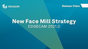 Face Mill Cycle | EDGECAM 2021