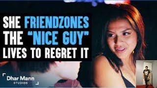 Reacting To (Girl Friendzones The Nice Guy, She Lives To Regret Her Decision)