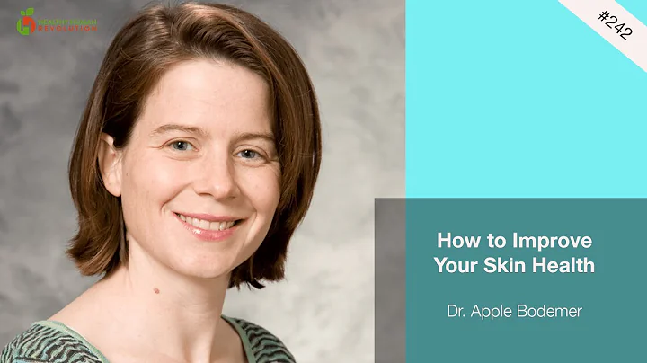 How to Improve Your Skin Health | Dr. Apple Bodemer