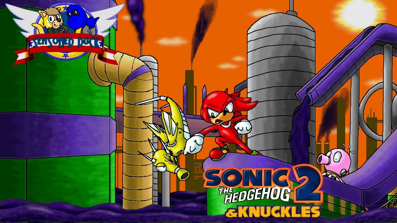 Sonic 2 & Knuckles (7) Someone Call the EPA YouTube