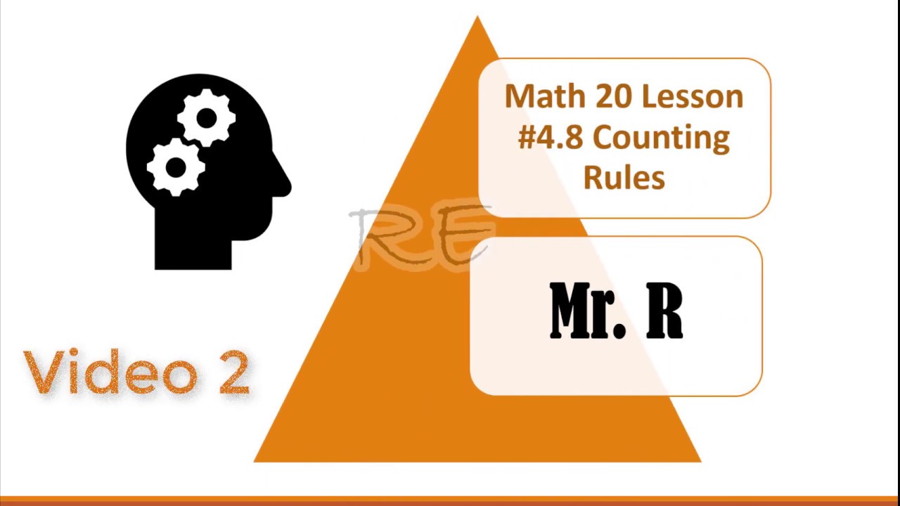 What are basic Counting Rules - What are factorials - Math 20 Lesson 4. ...