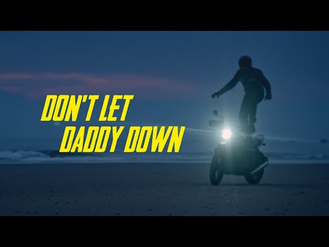 Yezdi - Don't let Daddy Down
