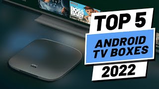 Top 5 BEST Android TV Boxes of [2022]