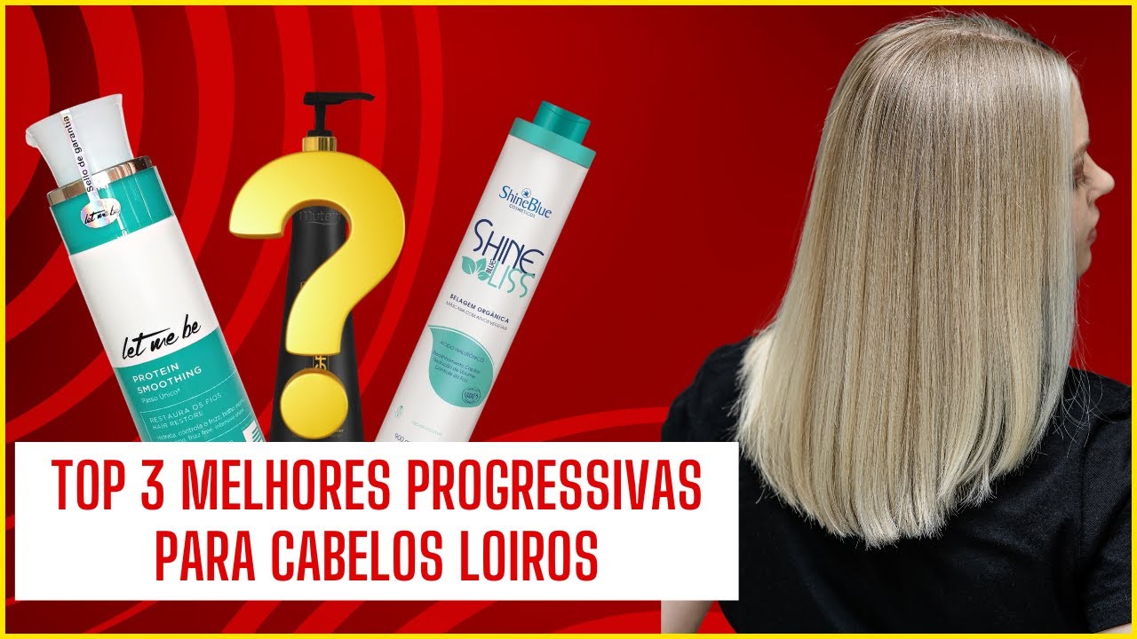 Top 3 Progressivas Para Cabelos Loiros - Progressiva Boa e Barata (2024 ...
