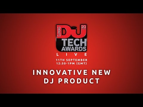 DJ Mag Tech Awards 2016 LIVE: Innovative New DJ Product