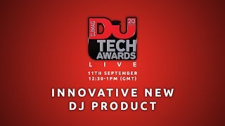 DJ Mag Tech Awards 2016 LIVE: Innovative New DJ Product