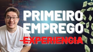 PROGRAMADOR JUNIOR: Como conseguir o primeiro emprego sem experiência?