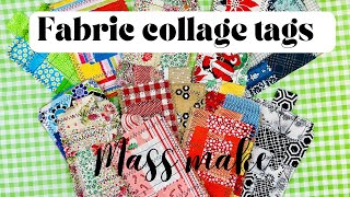 Crafting Extravaganza: Mass-Making Fabric Collage Tags with Speed and Ease!