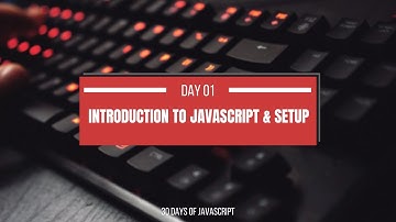 📌 Day 1: Introduction to JavaScript & Setup | Complete JavaScript Course for Beginners