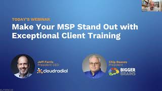 Make Your MSP Stand Out with Client Training by CloudRadial 115 views 1 year ago 48 minutes