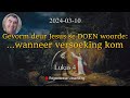 Gevorm deur Jesus se DOEN woorde: ...wanneer versoeking kom | 10h15 Diens | Stilbaai NG Gemeente