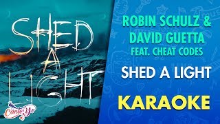 Video thumbnail of "Robin Schulz & David Guetta - Shed A Light ft. Cheat Codes (Karaoke) | CantoYo"
