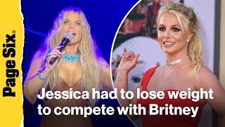 Jessica Simpson says she was forced to lose weight to compete with Britney Spears