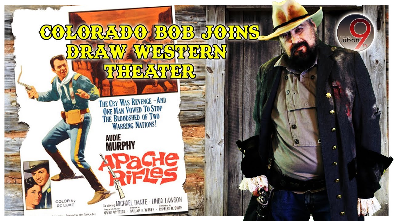 Draw Western Theater Presents Apache Rifles Michael Dante