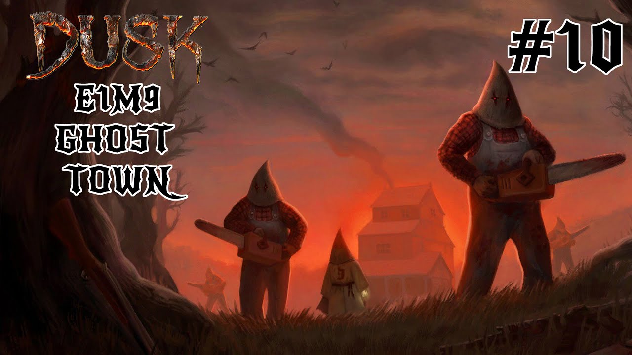 DUSK - #10 (E1M9) Ghost Town - Cero Miedo Difficulty - No Commentary