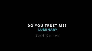 Do You Trust Me?  | Luminary Album Soundtrack