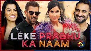 Leke Prabhu Ka Naam Song Reaction| Tiger 3, Salman Khan, Katrina Kaif, Pritam, Arijit Singh, Nikhita