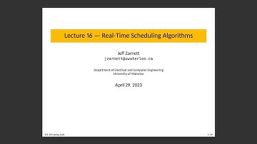 ECE 350 Lecture 16: Real-Time Scheduling Algorithms