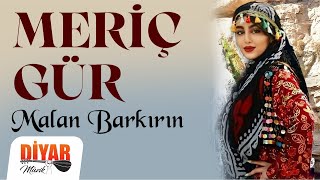 MERİÇ GÜR - -Malan barkırın- Kürtçe Dertli duygulu stran Resimi